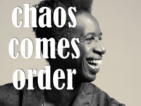 Citation de Saul Williams "Out of chaos comes order"