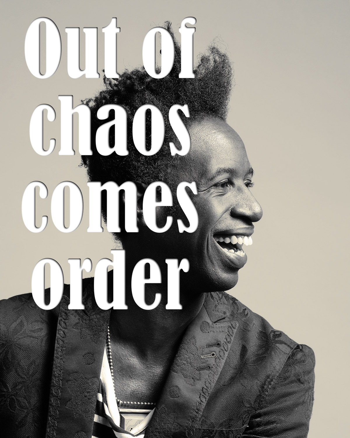 Citation de Saul Williams "Out of chaos comes order"